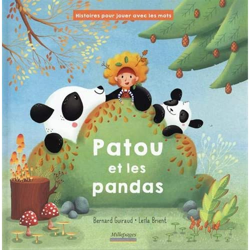 PATOU ET LES PANDAS - HISTOIRES POUR JOUER AVEC LES MOTS