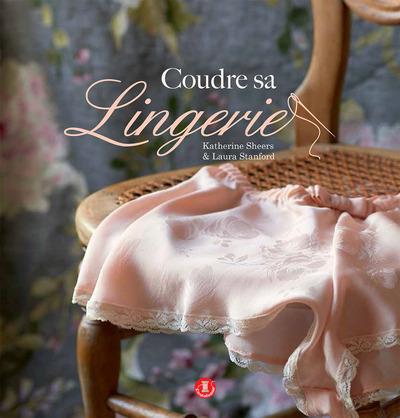 COUDRE SA LINGERIE