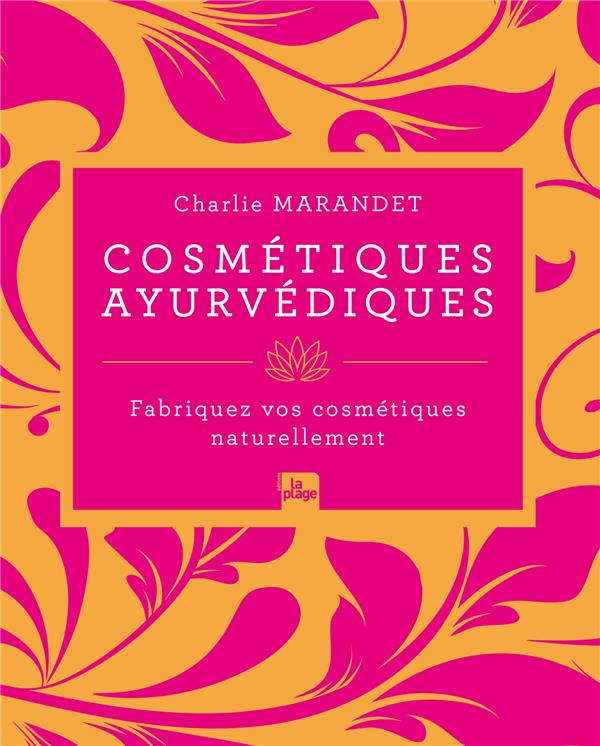COSMETIQUES AYURVEDIQUES