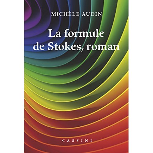 LA FORMULE DE STOKES, ROMAN + F103 : F104