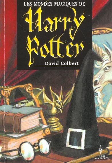 LES MONDES MAGIQUES DE HARRY POTTER