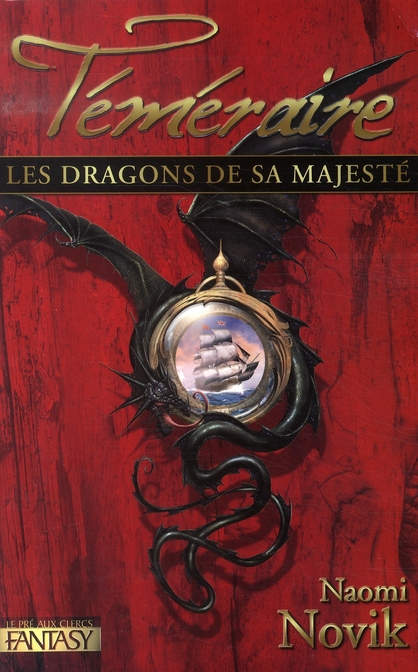 LES DRAGONS DE SA MAJESTE - TEMERAIRE TOME 1 - VOL01