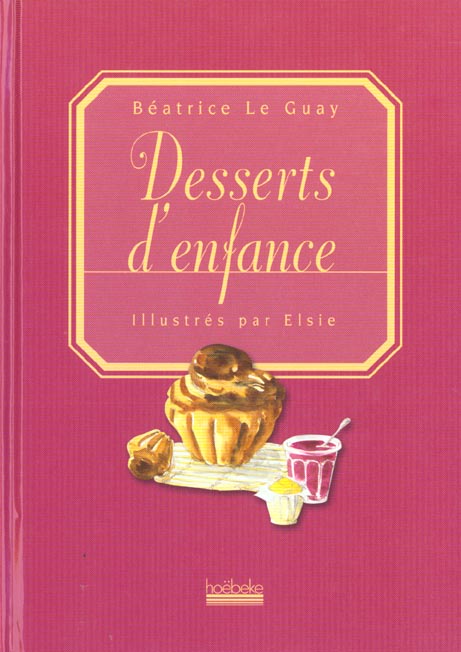 DESSERTS D'ENFANCE