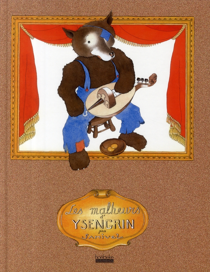 LES MALHEURS D'YSENGRIN - CHANTEFABLE ET IMAGES