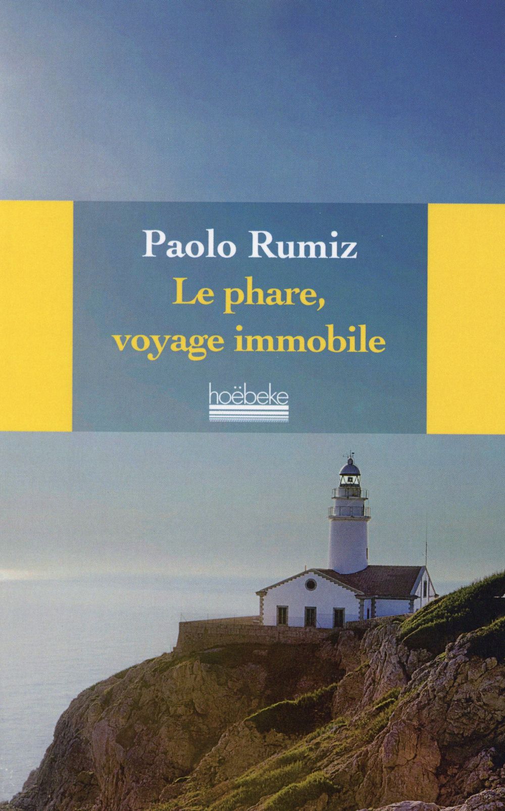 LE PHARE, VOYAGE IMMOBILE