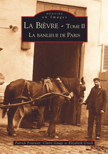BIEVRE - TOME II (LA) - VOL02