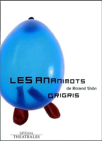 LES ANANIMOTS GRISGRIS