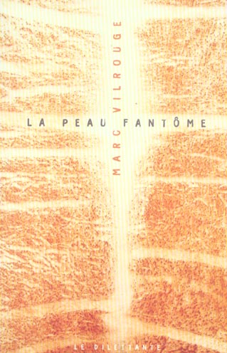 LA PEAU FANTOME