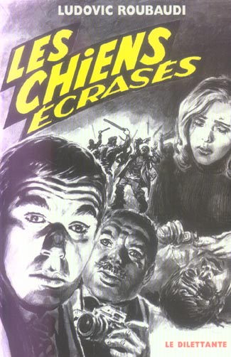 LES CHIENS ECRASES