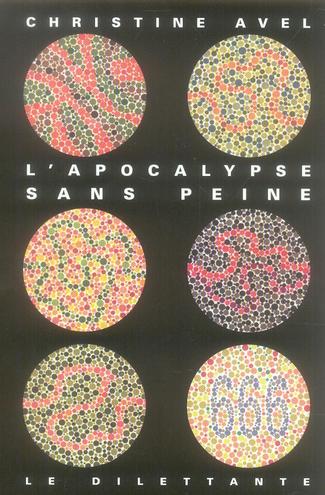 L'APOCALYPSE SANS PEINE