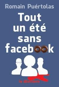 TOUT UN ETE SANS FACEBOOK