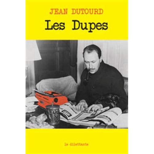 LES DUPES