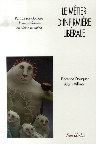 LE METIER D'INFIRMIERE LIBERALE