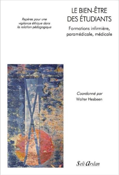 LE BIEN-ETRE DES ETUDIANTS FORMATIONS AUX METIERS DE LA SANTE