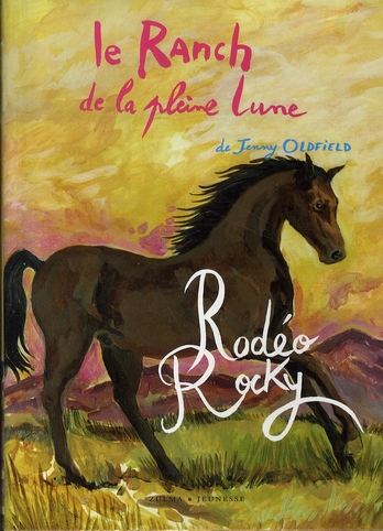 LE RANCH DE LA PLEINE LUNE T2 RODEO ROCKY