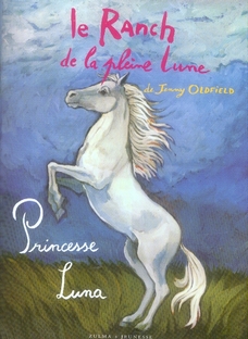 LE RANCH DE LA PLEINE LUNE T8 PRINCESSE LUNA