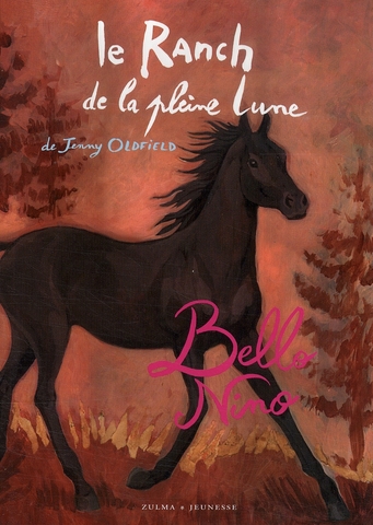 LE RANCH DE LA PLEINE LUNE T11 BELLO NINO