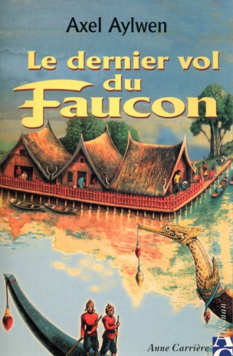 LE DERNIER VOL DU FAUCON