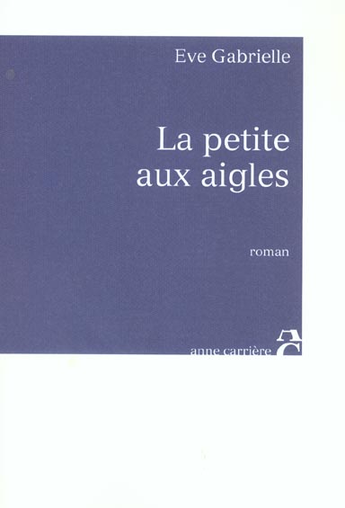 LA PETITE AUX AIGLES