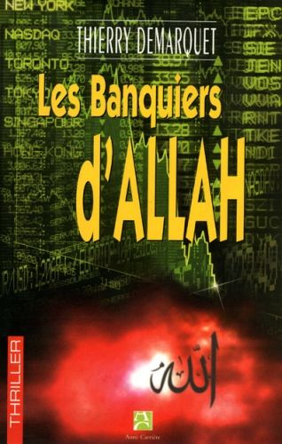 LES BANQUIERS D'ALLAH