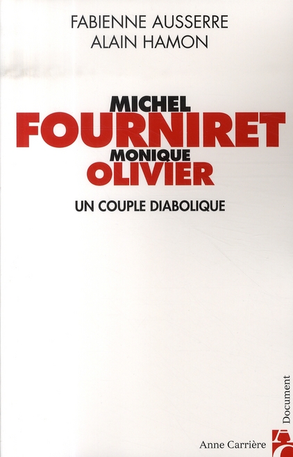 MICHEL FOURNIRET & MONIQUE OLIVIER