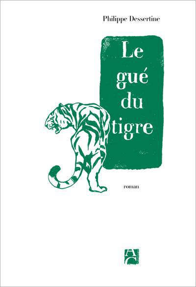 LE GUE DU TIGRE