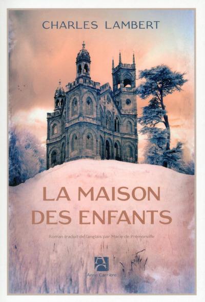 LA MAISON DES ENFANTS