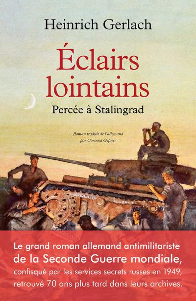 ECLAIRS LOINTAINS - PERCEE A STALINGRAD
