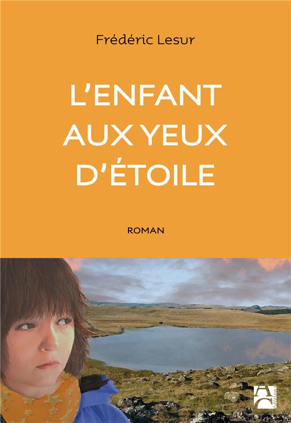 L'ENFANT AUX YEUX D'ETOILE