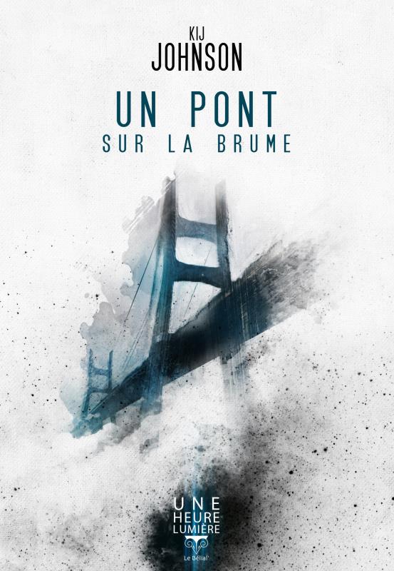 UN PONT SUR LA BRUME