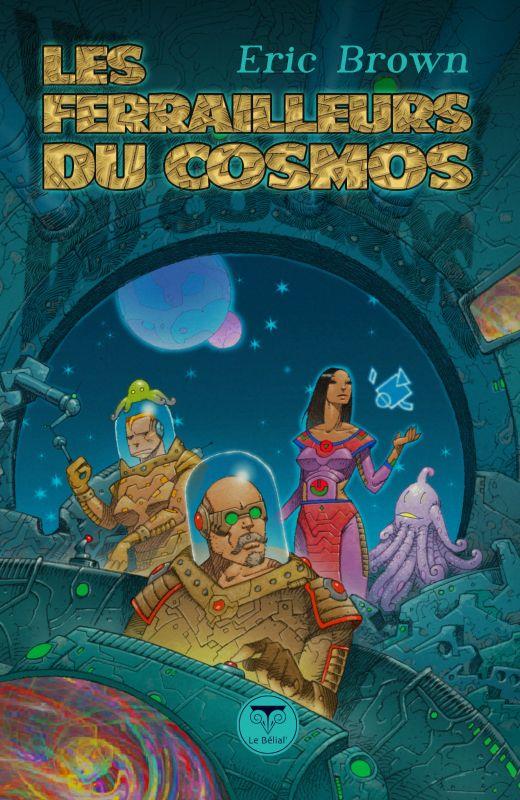 LES FERRAILLEURS DU COSMOS