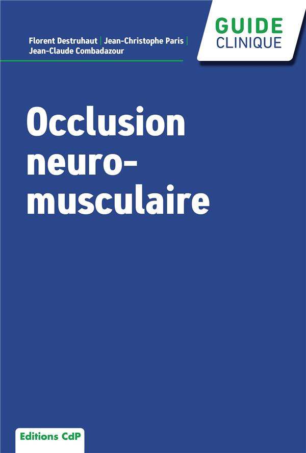 OCCLUSION NEURO-MUSCULAIRE