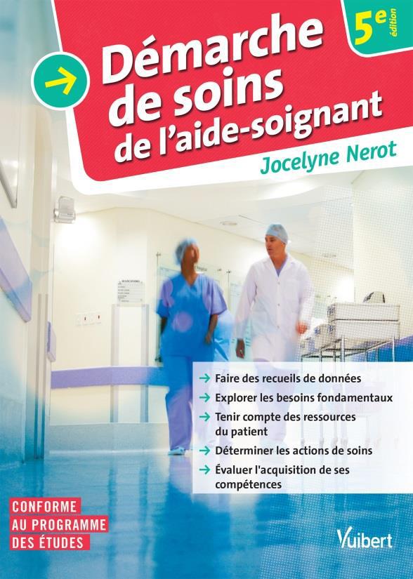 LA DEMARCHE DE SOINS DE L'AIDE-SOIGNANT