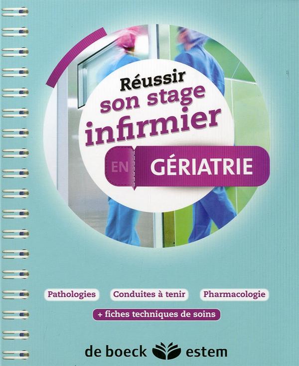 REUSSIR SON STAGE INFIRMIER EN GERIATRIE
