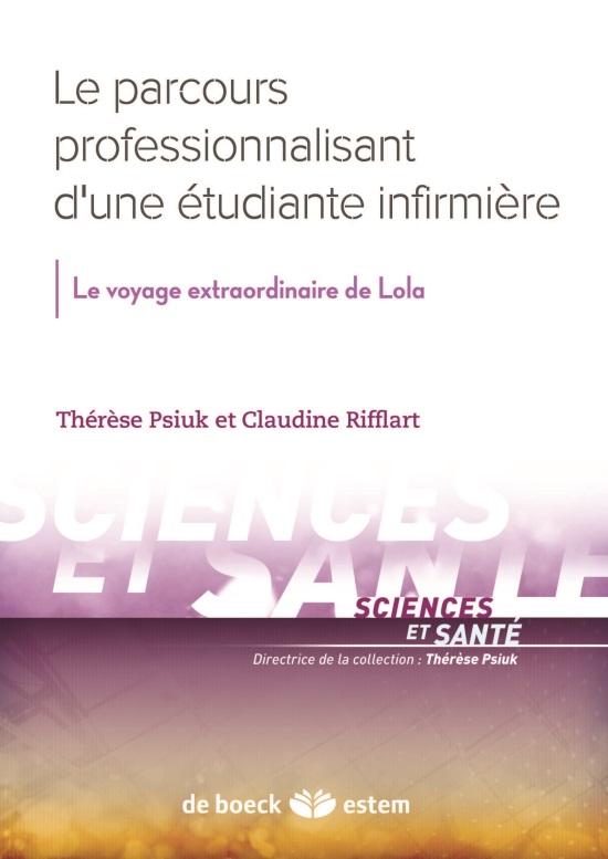 LE PARCOURS PROFESSIONNALISANT D'UNE ETUDIANTE INFIRMIERE