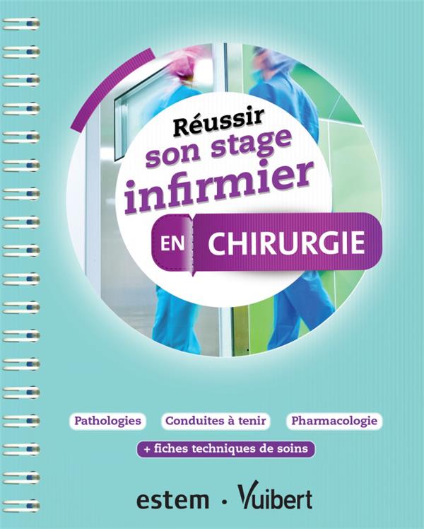 CHIRURGIE REUSSIR SON STAGE INFIRMIER