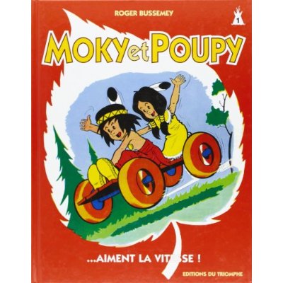 MOKY ET POUPY 01 - AIMENT LA VITESSE