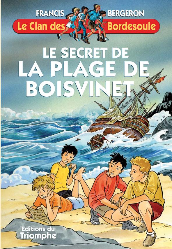 LE CLAN DES BORDESOULE 20 - LE SECRET DE LA PLAGE DE BOISVINET