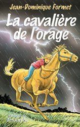 LES CAVALCADES DE PRUNE 1 - LA CAVALIERE DE L'ORAGE