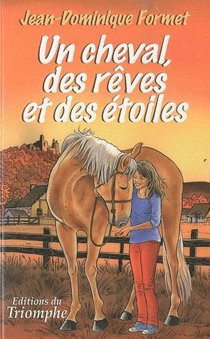 LES CAVALCADES DE PRUNE 2 - UN CHEVAL, DES REVES ET DES ETOILES
