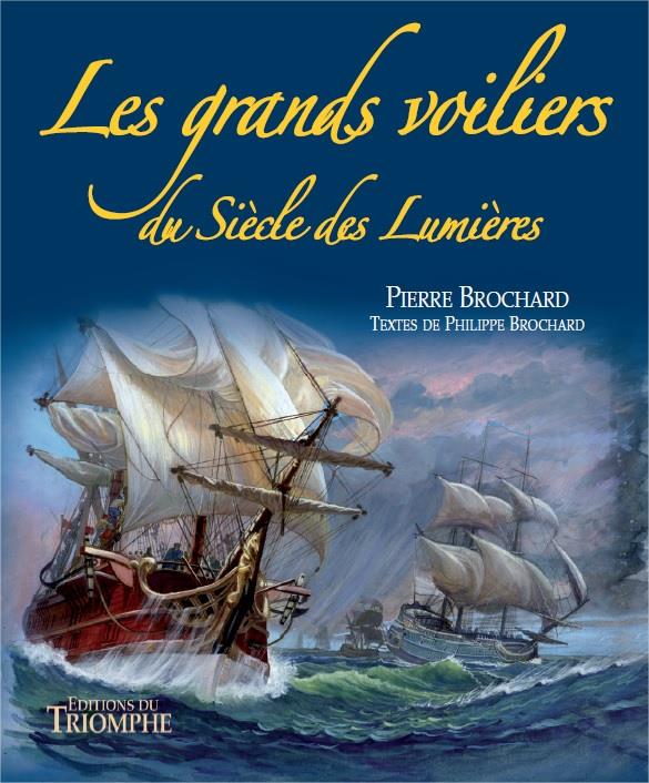 LES GRANDS LIVRES - LES GRANDS VOILIERS DU SIECLE DES LUMIERES