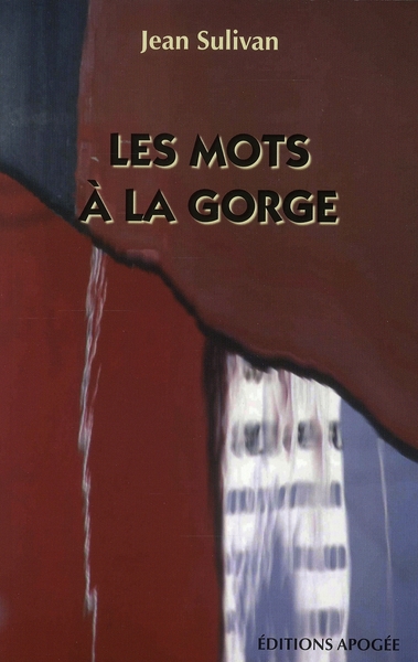 LES MOTS A LA GORGE