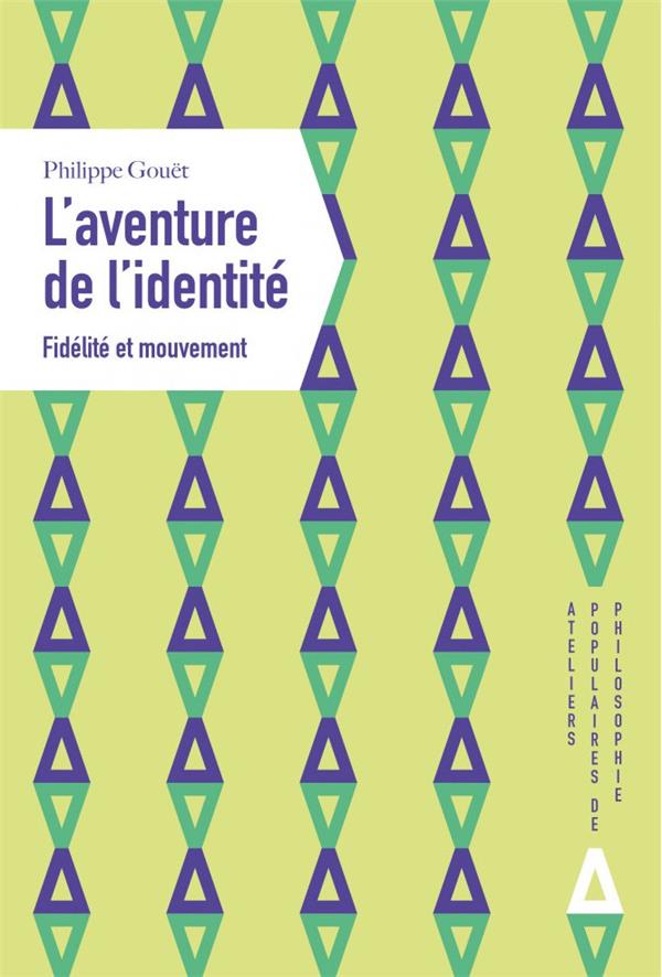 LES AVENTURES DE L'IDENTITE