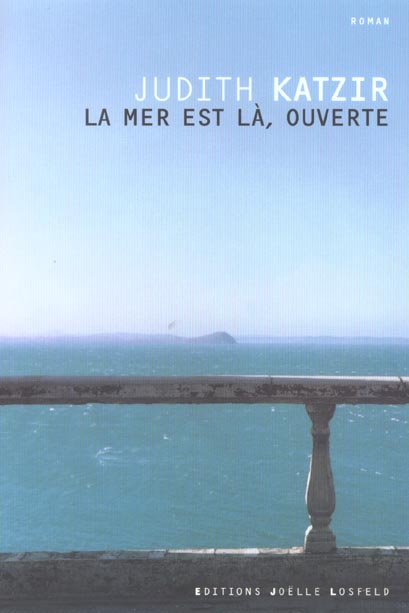 LA MER EST LA, OUVERTE