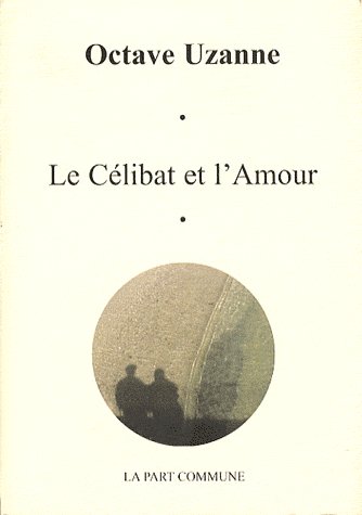 L'AMOUR ET LE CELIBAT