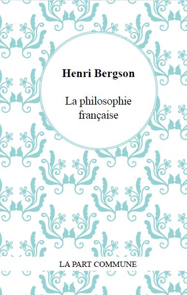 LA PHILOSOPHIE FRANCAISE