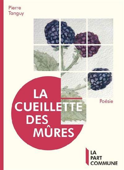 LA CUEILLETTE DES MURES