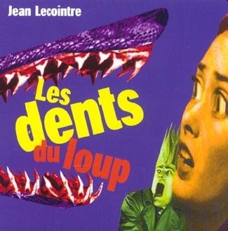 LES DENTS DU LOUP