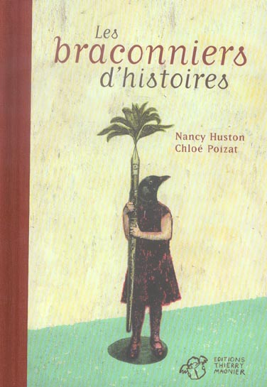 LES BRACONNIERS D'HISTOIRES