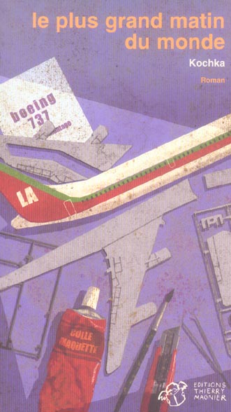 LE PLUS GRAND MATIN DU MONDE